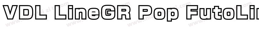 VDL LineGR Pop FutoLine字体转换